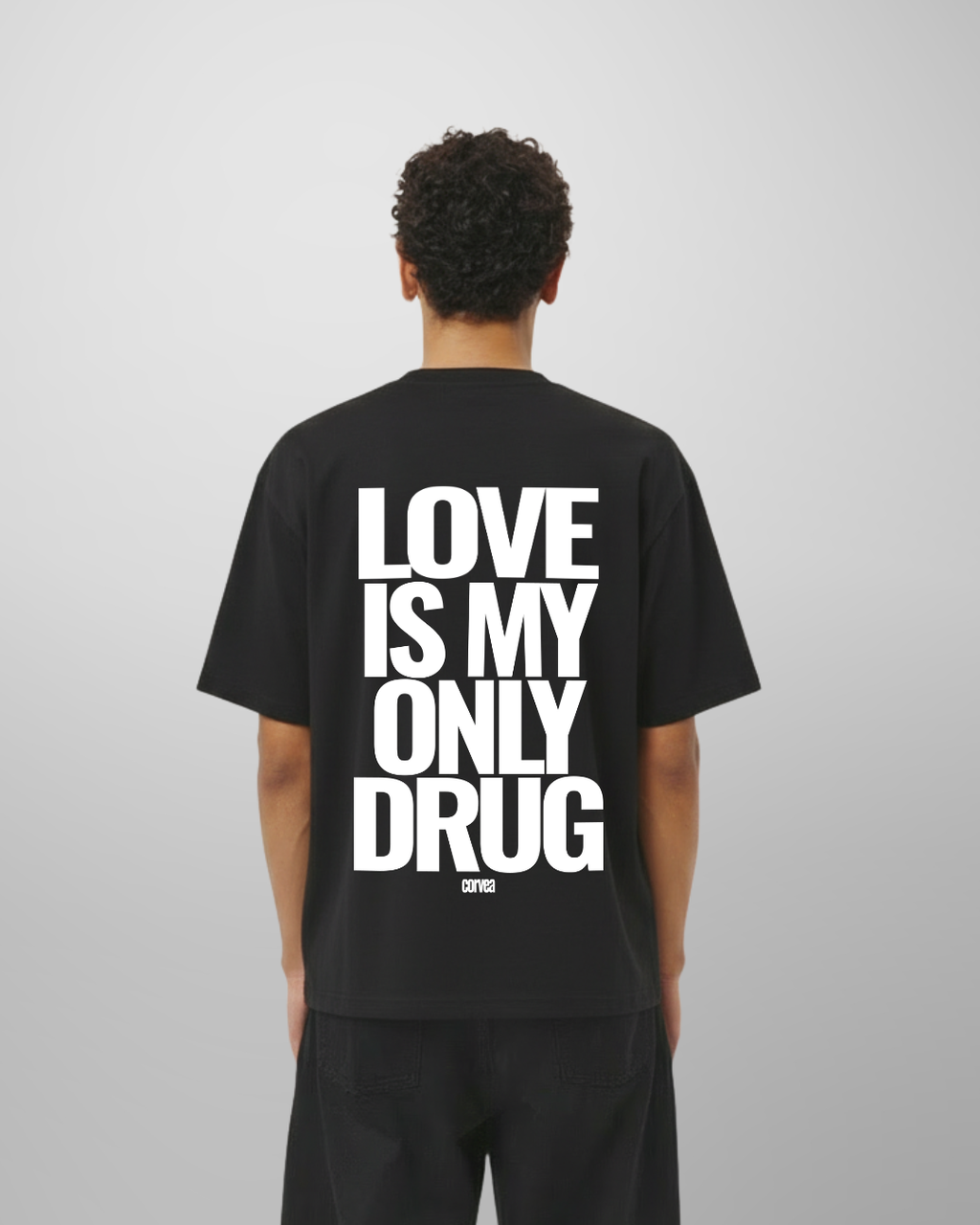 love is my only drug shirt