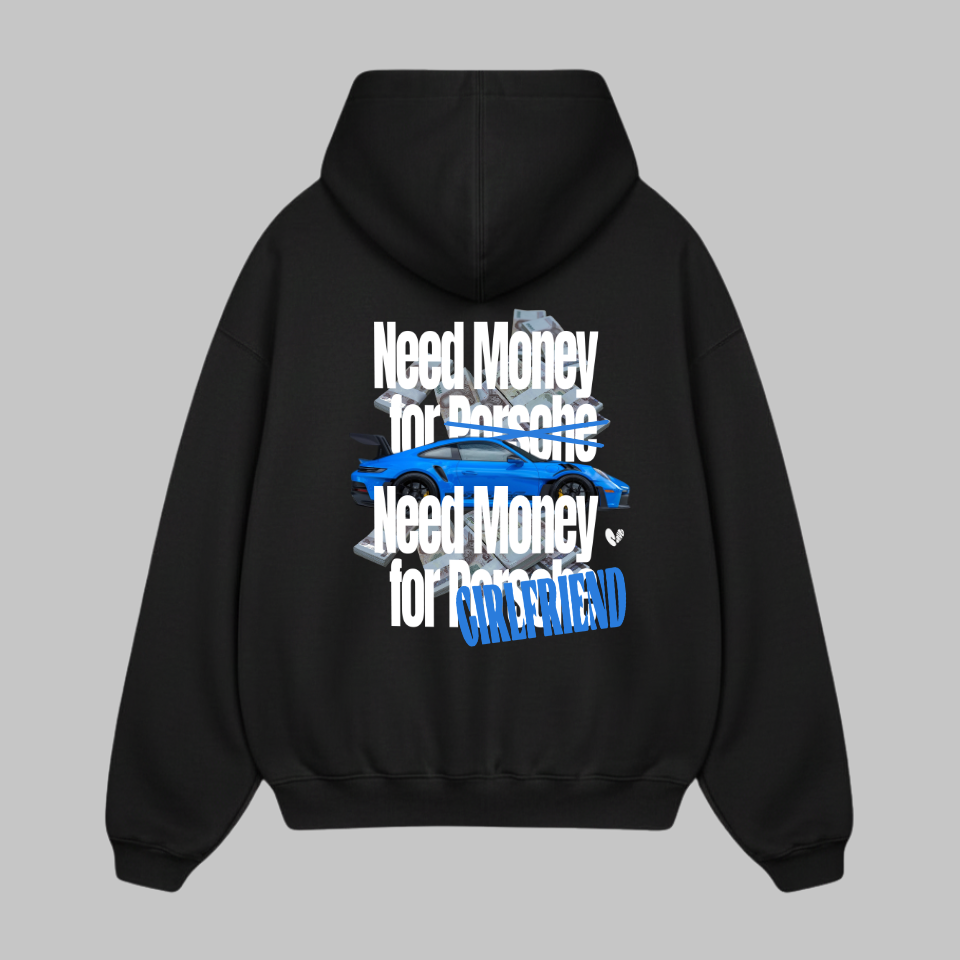need money for porsche hoodie